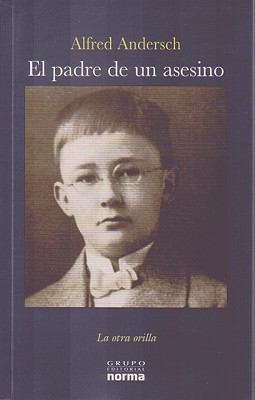 El padre de un asesino/ The Father of an Assasi... [Spanish] 9584501844 Book Cover