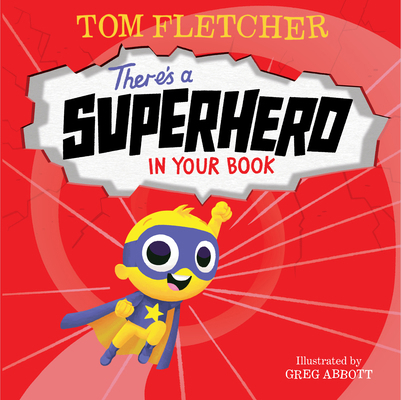 There's a Superhero in Your Book 0593304624 Book Cover