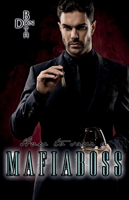 How to save a Mafiaboss [German] 3961154511 Book Cover