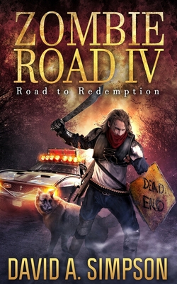 Zombie Road IV: Road to Redemption 1982965495 Book Cover