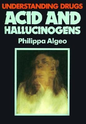 Acid and Hallucinogens 0531109321 Book Cover