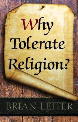 Why Tolerate Religion? 0691153612 Book Cover