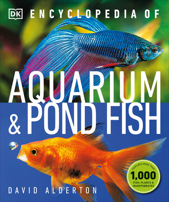 Encyclopedia of Aquarium and Pond Fish 1465480315 Book Cover
