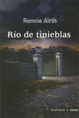 Rio De Tinieblas / River of Darkness (Spanish E... [Spanish] 8496454398 Book Cover