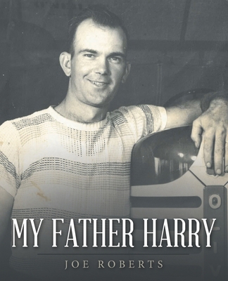My Father Harry B0D4D93Y6M Book Cover
