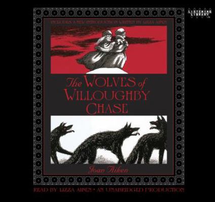 The Wolves of Willoughby Chase 0307991288 Book Cover