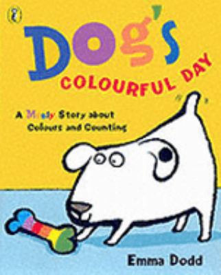 Dog's Colourful Day 014056876X Book Cover