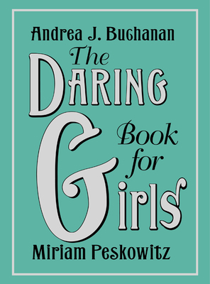 The Daring Book for Girls 0062208969 Book Cover