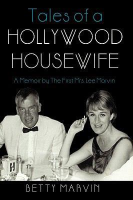 Tales of a Hollywood Housewife: A Memoir by the... 1440198292 Book Cover