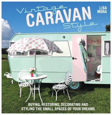Vintage Caravan Style 1446304515 Book Cover