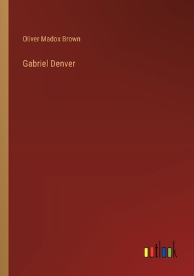 Gabriel Denver 3385380332 Book Cover