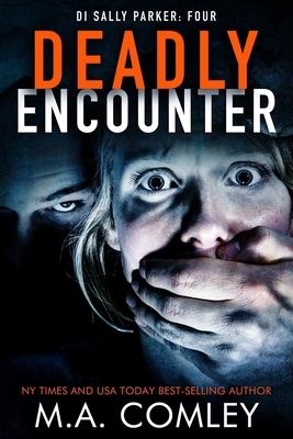 Deadly Encounter 1977857485 Book Cover