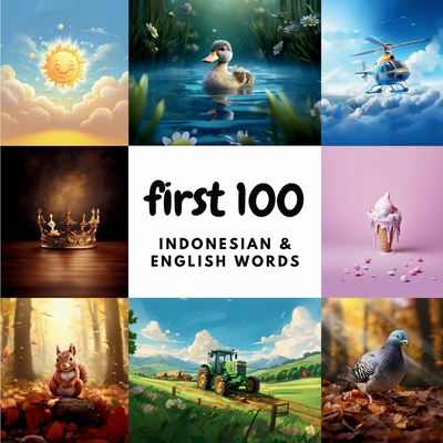 First 100 Indonesian & English Words B0CZDW3BW2 Book Cover