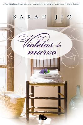 Violetas de marzo / The Violets of March (Spani... [Spanish] 8498728827 Book Cover