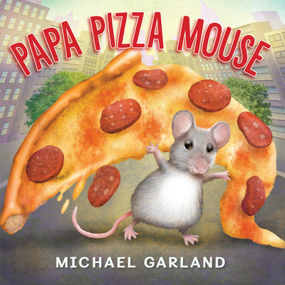 Papa Pizza Mouse 0823449688 Book Cover
