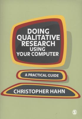 Doing Qualitative Research Using Your Computer 141294693X Book Cover