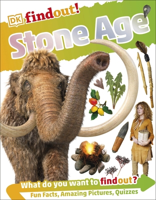 Stone Age (DKfindout!) 0241282705 Book Cover