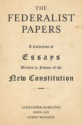 The Federalist Papers 9355223455 Book Cover