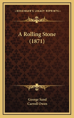 A Rolling Stone (1871) 116468874X Book Cover