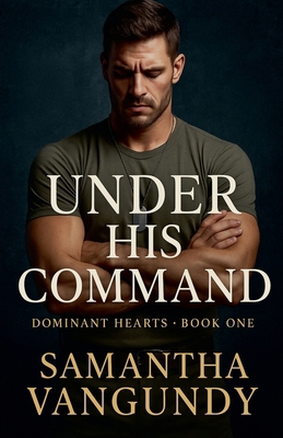 Under His Command B0H5ZCJ6N1 Book Cover