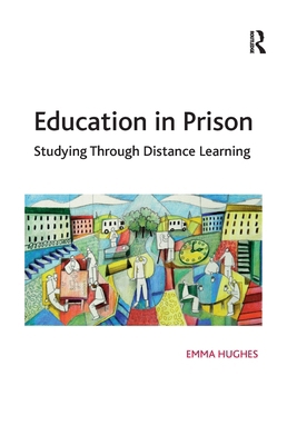 Education in Prison: Studying Through Distance ... 1138246964 Book Cover