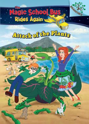 Attack of the Plants (the Magic School Bus Ride... 1338290800 Book Cover