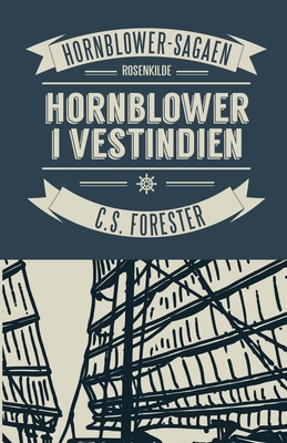Hornblower i Vestindien [Danish] 8711610956 Book Cover