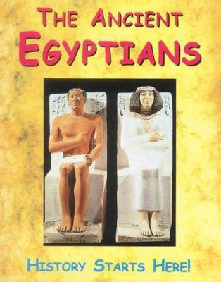 The Ancient Egyptians 0750242086 Book Cover