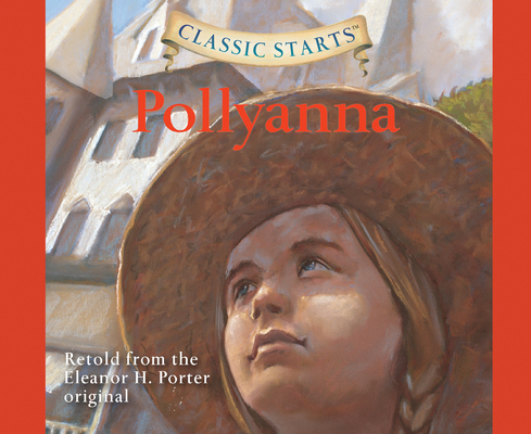 Pollyanna (Library Edition), Volume 28 1631085557 Book Cover