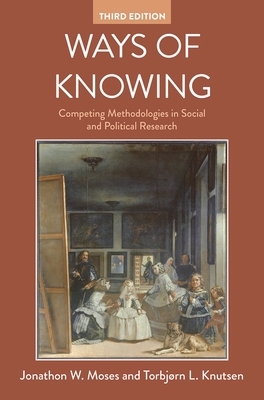 Ways of Knowing: Competing Methodologies in Soc... 1352005530 Book Cover