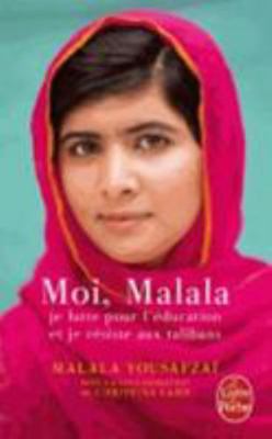 Moi, Malala [French] 2253194956 Book Cover