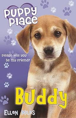 BUDDY (PUPPY PLACE) 1407103350 Book Cover
