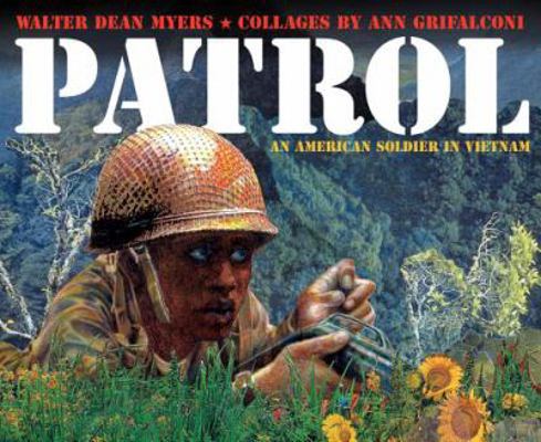 Patrol: An American Soldier in Vietnam 0060731591 Book Cover
