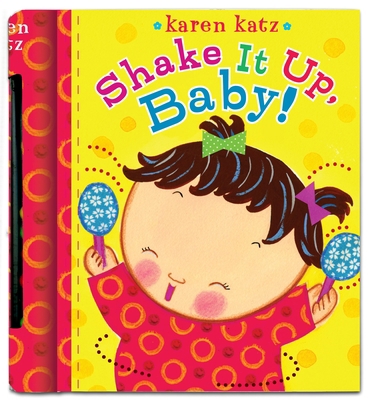 Shake It Up, Baby! [With Built-In Rattle] B008KX7Y80 Book Cover