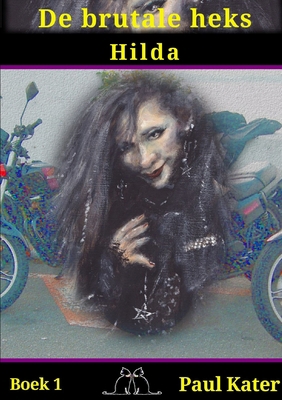 De brutale heks [Dutch] 1291953183 Book Cover