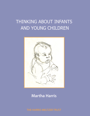 Thinking about Infants and Young Children 1912567334 Book Cover