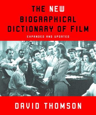 The New Biographical Dictionary of Film: Expand... 0375709401 Book Cover