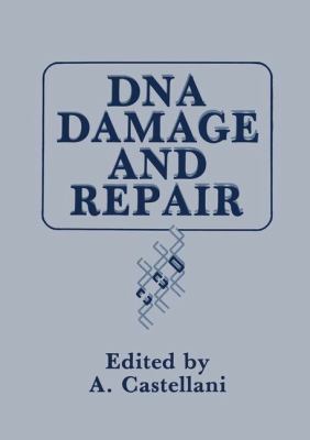 DNA Damage and Repair 1475750188 Book Cover
