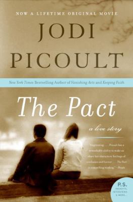 The Pact: A Love Story 1417727519 Book Cover