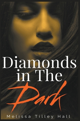 Diamonds in The Dark B0CCN8T7CH Book Cover