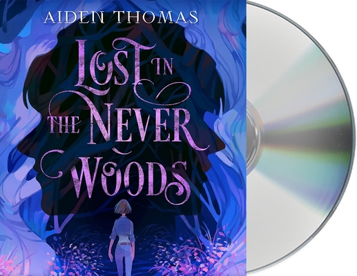 Lost in the Never Woods 1250779561 Book Cover