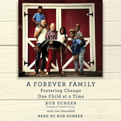 A Forever Family: Fostering Change One Child at... 1508278385 Book Cover