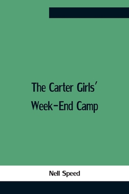 The Carter Girls' Week-End Camp 9354757308 Book Cover