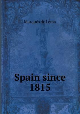Spain since 1815 5519471193 Book Cover