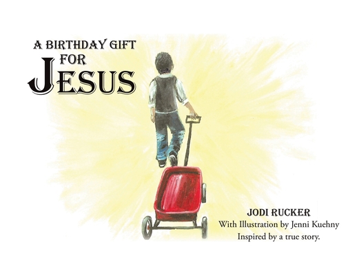 A Birthday Gift for Jesus 1636301754 Book Cover