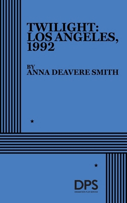 Twilight: Los Angeles, 1992 (Acting Edition for... 0822218410 Book Cover