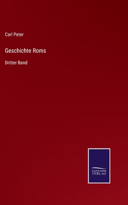 Geschichte Roms: Dritter Band [German] 3752537051 Book Cover