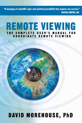Remote Viewing: The Complete User's Manual for ... 1604074361 Book Cover
