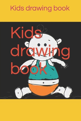 Kids drawing book B09TGJFXN7 Book Cover