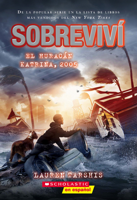 Sobreviví El Huracán Katrina, 2005 (I Survived ... [Spanish] 1338631055 Book Cover